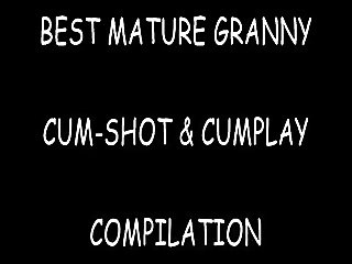 A kozmetikus BEST MATURE GRANNY CUM-SHOT & CUMPLAY COMPILATION part1